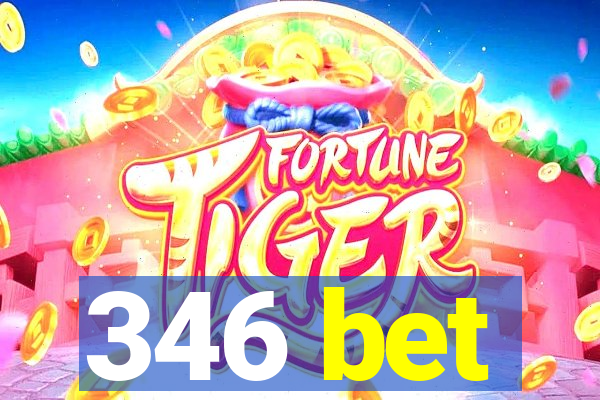 346 bet